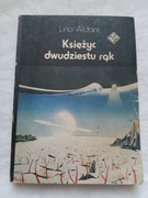 KSIĘŻYC DWUDZIESTU RĄK Lino Aldani