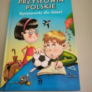 Przysłowia polskie rymowanki dla dzieci 