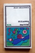 Zuzanna i Pacyfik - J. Giraudoux