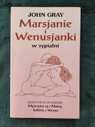 Marsjanie i Wenusjanki w sypialni John Gray