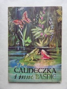 Andersen zestaw: Baśnie, il. Szancer, NK 1974 + Calineczka i inne, KiW 1985