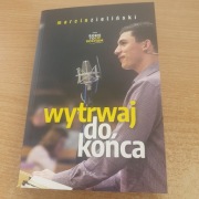 Wytrwaj do konca Marcin Zieliński