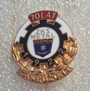 Odznaka METAL Tarnów 70 lat ZASŁUŻONY