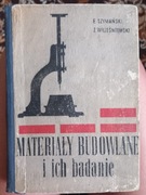 Materiały budowlane i ich badanie - Szymański, Wrześniowski