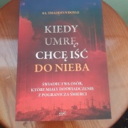 Kiedy umrę chce iść do nieba ks. Thaddeus Doyle