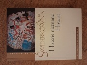 Historie nieznane Historii.  Anna Świderkówna.