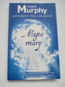 Joseph Murphy - Magia wiary