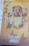 Diana Palmer Trzy razy miłość