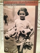 Moje życie barbarzyńcy. Janina Katz