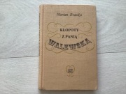 Kłopoty z panią Walewska Marian Brandys