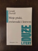 Moje ptaki, zwierzaki i krewni - Gerald Durrell