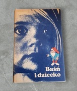 „Baśń i dziecko” – praca naukowa o roli baśni w wychowaniu dziecka