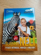 "Śladami Neli przez dżunglę, morza i oceany" Nela mała reporterka