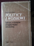 Politycy i wojskowi  Tadeusz  Rawski