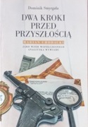 24 Dwa kroki przed przyszłością (nowa) (DP) pod patronatem Szefa SWW i WIW