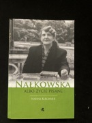 Nałkowska albo życie pisane 