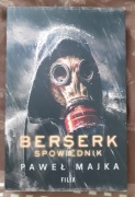 Berserk spowiednik Paweł Majka
