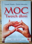 Moc twoich dłoni Leszek Matela Otylia Sakowska