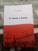 Stanisław Krajski - Tu chodzi o Polskę