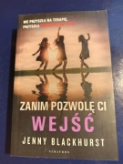 Jenny Blackhurst - Zanim pozwole ci wejść