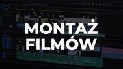 Montaż filmów | YouTube | Instagram | Facebook | TikTok | Rolki - Reels