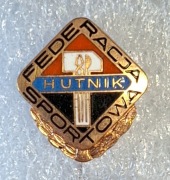 Odznaka FEDERACJA SPORTOWA HUTNIK z wieńcem