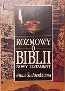 Anna Świderkówna - Rozmowy o Biblii. Nowy Testament