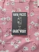 Książka " Grube wióry" A. Pacześ