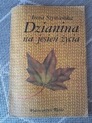 Dzianina na jesień życia - Irena Szymańska