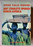 Arne Falk-Ronne, Auf Stanley Spuren durch Afrika