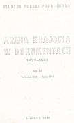 ARMIA KRAJOWA W DOKUMENTACH T.3 (1943-1944)"samizdat"-xero oprawione
