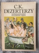 C.K. Dezerterzy - Kazimierz Sejda