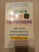 Stephen Covey - Najpierw rzeczy najważniejsze 