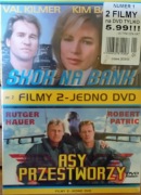DVD filmy Asy przestworzy,Skok na bank,Val Kilmer,Kim Basinger,R. Patric 