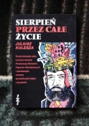 Sierpień przez całe życie - Juliusz Kulesza