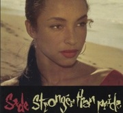 SADE - STRONGER THAN PRIDE