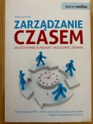 Zarządzanie czasem - Mike Clayton