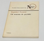 Żernicki,  Od neuronu do psychiki i Czuwający mózg izolowany