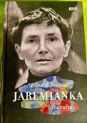 "Jaremianka. Biografia" autorstwa Agnieszki Daukszy