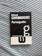Witold Gombrowicz „Pornografia”