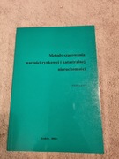 Metody szacowania wartości rynkowej i katastralnej nieruchomości J. Czaja