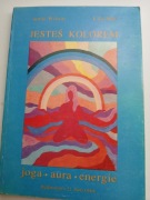 JESTEŚ KOLOREM JOGA, AURA, ENERGIE ANNIE WILSON