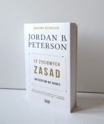 12 Życiowych Zasad Jordan B. Peterson 