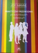 Joy Manne Praktyczny przewodnik po konstelacja rodzinnych