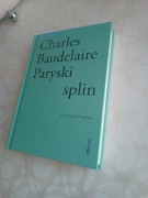 Paryski Splin Charles Baudelaire 