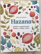 Paola Gavin - Hazana. Kuchnia wegetariańska Żydów z całego świata