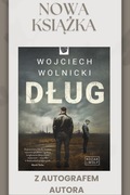 Powieść Dług – kryminał z dedykacją autora - Wojciech Wolnicki