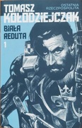 Biała reduta Tomasz Kołodziejczak