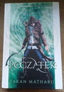Początek. Summoner. Zaklinacz. Tom 1 Matharu Taran