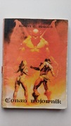 Conan wojownik - Robert Ervin Howard
